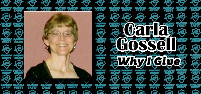 Why I Give: Carla Gossell